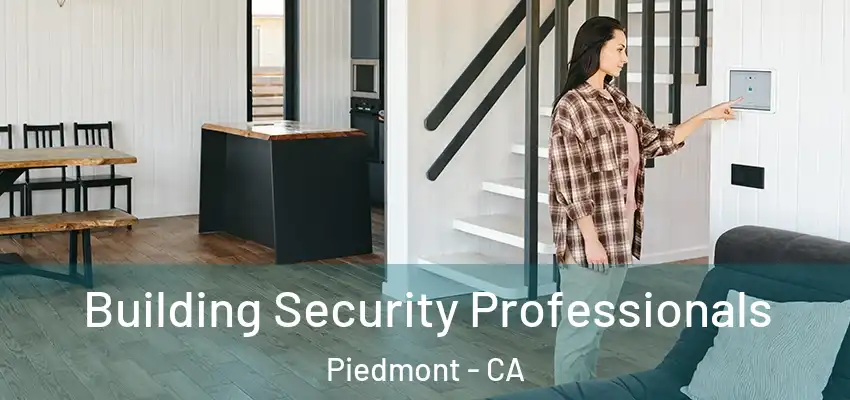 Building Security Professionals Piedmont - CA