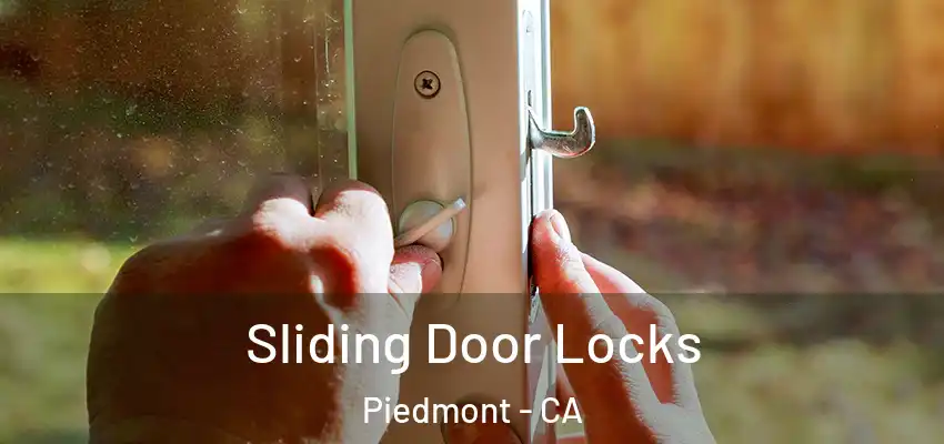  Sliding Door Locks Piedmont - CA